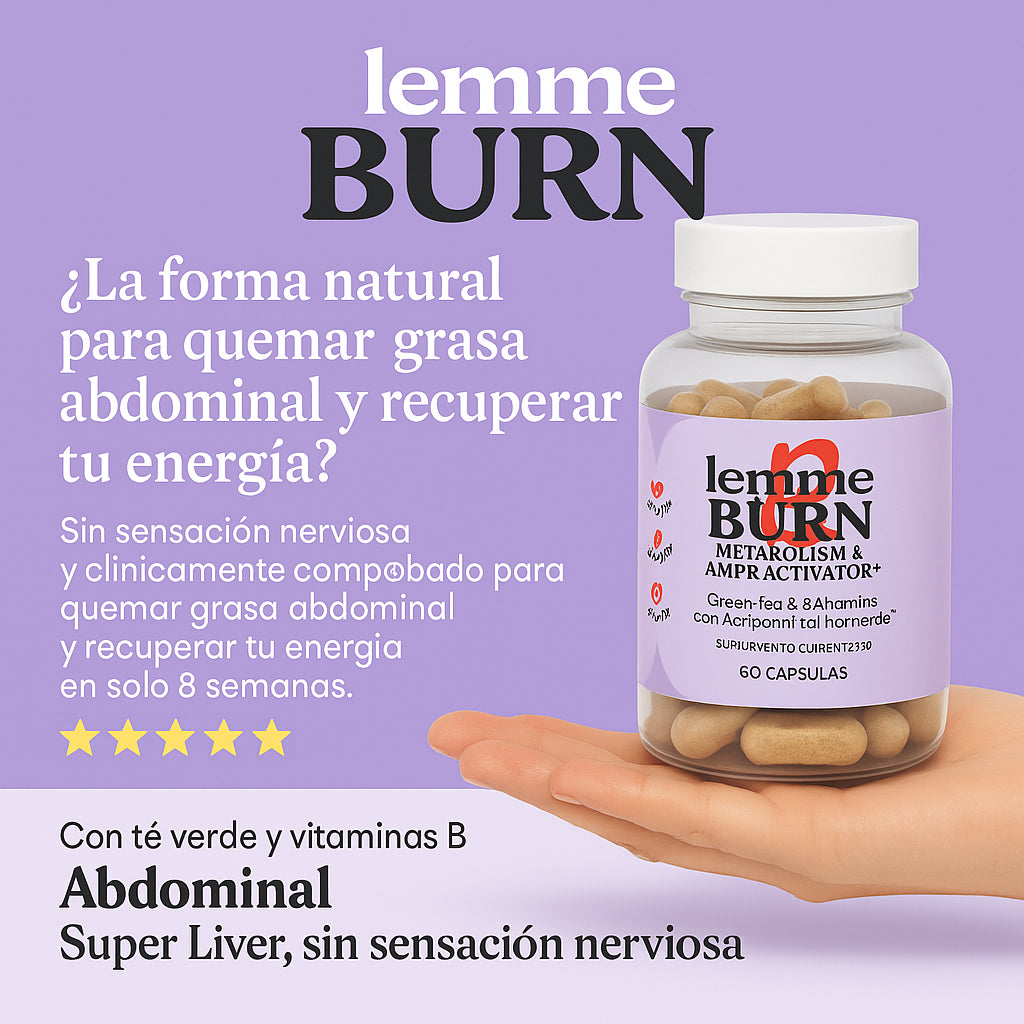 🔥LEMME BURN ORIGINAL🔥 Activa tu metabolismo y transforma tu cuerpo.