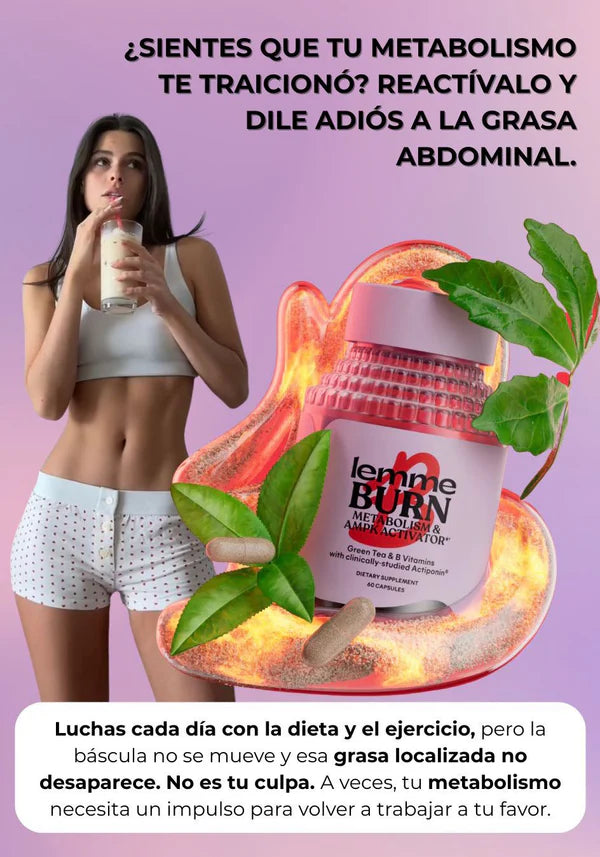 🔥LEMME BURN ORIGINAL🔥 Activa tu metabolismo y transforma tu cuerpo.